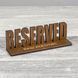 Табличка Reserved, резерв столу 150х40х50мм 2453 фото 16